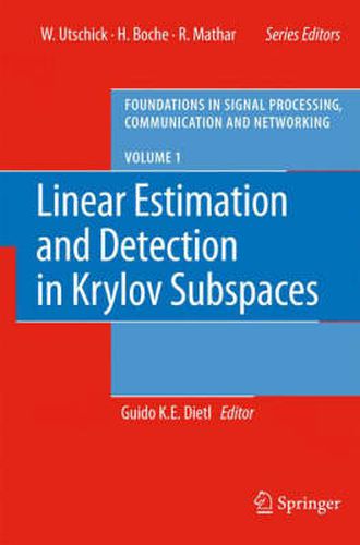 Cover image for Linear Estimation and Detection in Krylov Subspaces