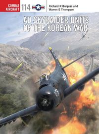 Cover image for AD Skyraider Units of the Korean War