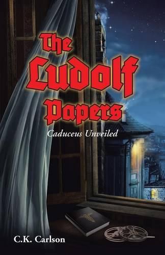 Cover image for The Ludolf Papers: Caduceus Unveiled