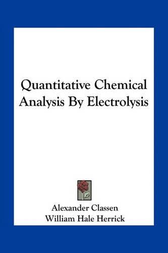 Quantitative Chemical Analysis by Electrolysis