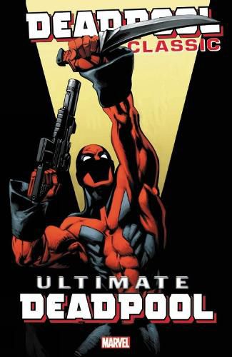 Cover image for Deadpool Classic Vol. 20: Ultimate Deadpool