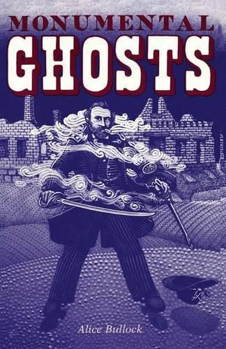 Cover image for Monumental Ghosts, Supernatural Stories