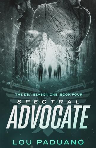 Cover image for Spectral Advocate: The DSA Season One, Book Four