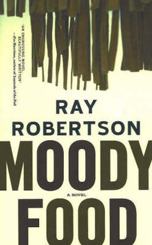 Moody Food: A Novel