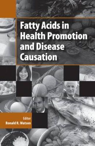 Cover image for Fatty Acids in Health Promotion and Disease Causation