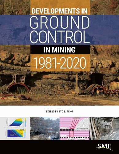 Cover image for Developments in Ground Control in Mining: 1981-2020