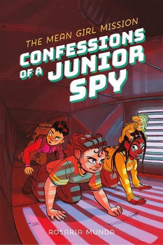Cover image for Confessions of a Junior Spy: The Mean Girl Mission