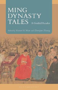 Cover image for Ming Dynasty Tales: A Guided Reader