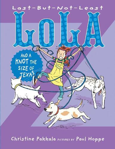 Cover image for Last-But-Not-Least Lola and a Knot the Size of Texas