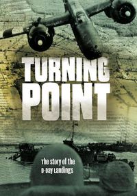 Cover image for Turning Point: The Story of the D-Day Landings