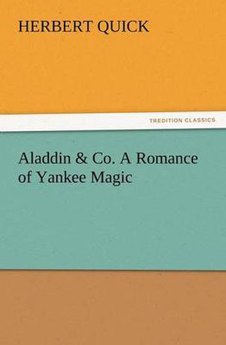 Cover image for Aladdin & Co. a Romance of Yankee Magic