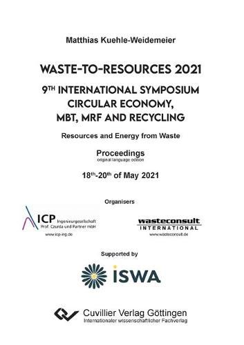 Cover image for Waste-to-Resources 2021. 9th International Symposium Circular Economy, MBT, MRF and Recycling