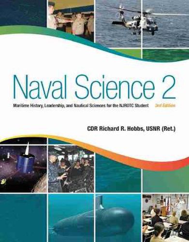 Naval Science 2: Maritime History, Leadership, and Nautical Sciences for the NJROTC Student