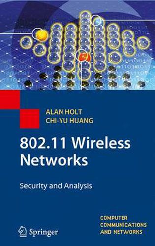 Cover image for 802.11 Wireless Networks: Security and Analysis