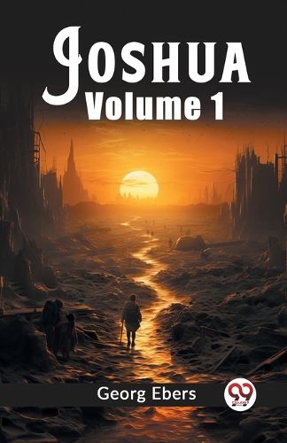 Joshua Volume 1