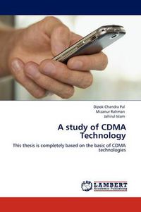 Cover image for A study of CDMA Technology