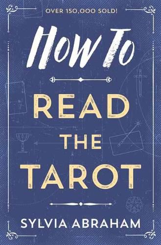 Cover image for How to Read the Tarot