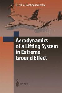 Cover image for Aerodynamics of a Lifting System in Extreme Ground Effect