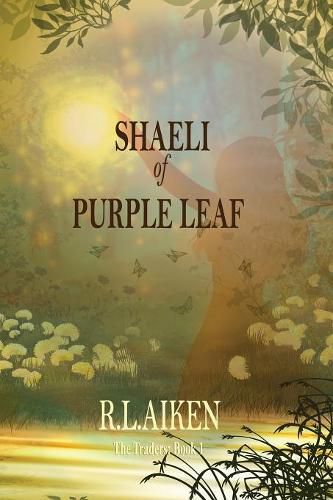 Cover image for Shaeli of Purple Leaf: Book One of The Traders