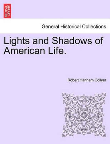 Cover image for Lights and Shadows of American Life.