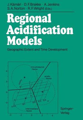 Regional Acidification Models: Geographic Extent and Time Development