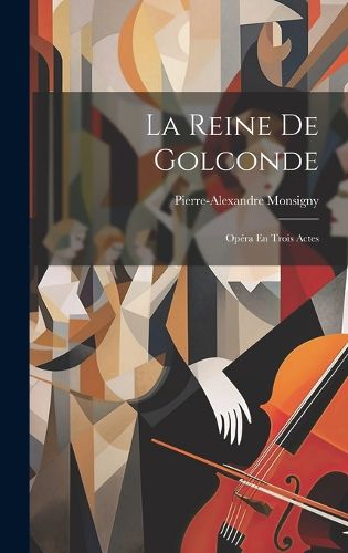 Cover image for La Reine De Golconde