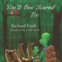 Cover image for You'll Bee Scared Too