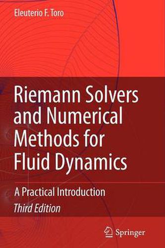 Cover image for Riemann Solvers and Numerical Methods for Fluid Dynamics: A Practical Introduction