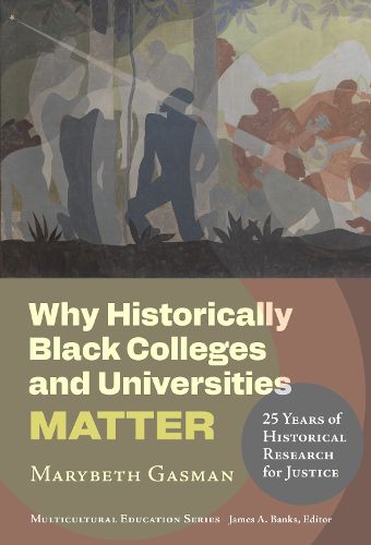 Why Historically Black Colleges and Universities Matter