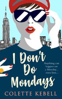 Cover image for I Don't Do Mondays!