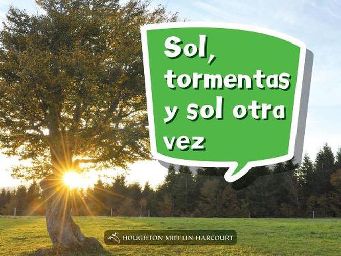 Cover image for Book 027: Sol, Tormentas Y Sol Otra Vez: Leveled Reader, Enrichment Grade K