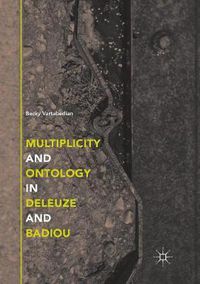 Cover image for Multiplicity and Ontology in Deleuze and Badiou