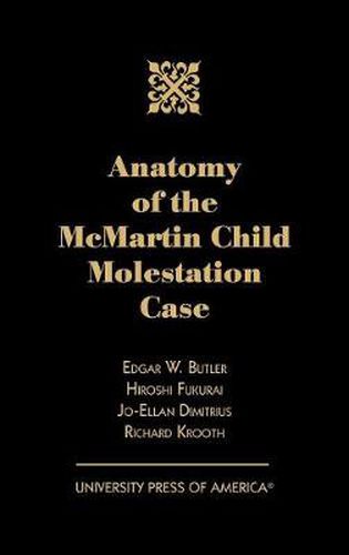 Anatomy of the McMartin Child Molestation Case