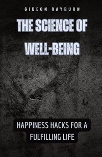 Cover image for The Science of Well-Being