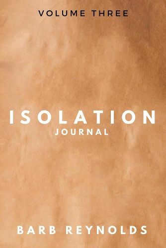 Cover image for Isolation Journal: Volume Three