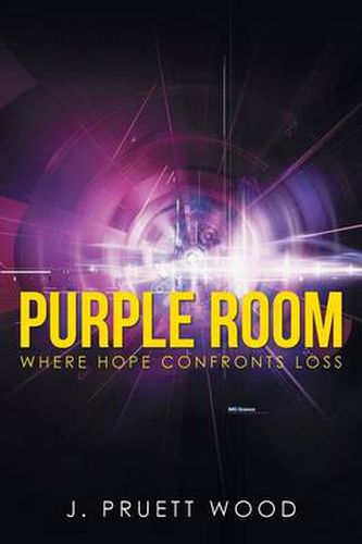 Cover image for Purple Room: Where Hope Confronts Loss