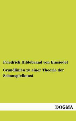 Cover image for Grundlinien zu einer Theorie der Schauspielkunst