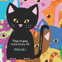 Cover image for The Many Meeeees of Miniki