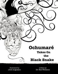 Cover image for Ochumare Takes On the Black Snake