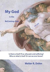 Cover image for My God is the Becoming-One: God Papers