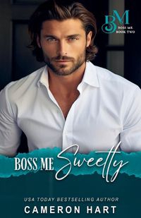 Cover image for Boss Me Sweetly