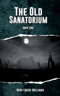 Cover image for The Old Sanatorium