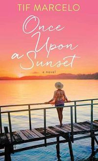 Cover image for Once Upon a Sunset