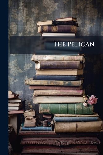 Cover image for The Pelican: Ed. by R. King