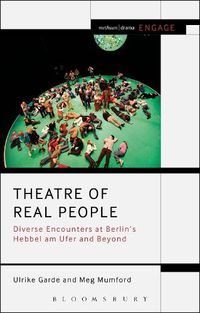 Cover image for Theatre of Real People: Diverse Encounters at Berlin's Hebbel am Ufer and Beyond