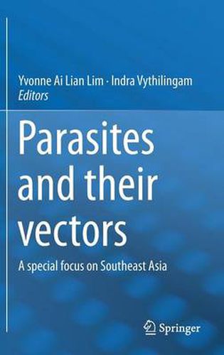 Cover image for Parasites and their vectors: A special focus on Southeast Asia