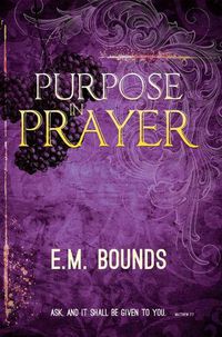 Cover image for Purpose in Prayer