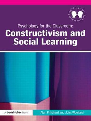 Cover image for Psychology for the Classroom: Constructivism and Social Learning