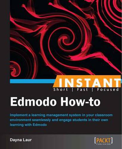 Cover image for Instant Edmodo How-to