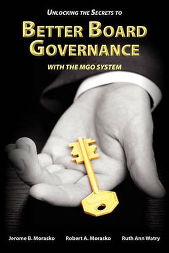 Cover image for Unlocking the Secrets to Better Board Governance with The MGO System
